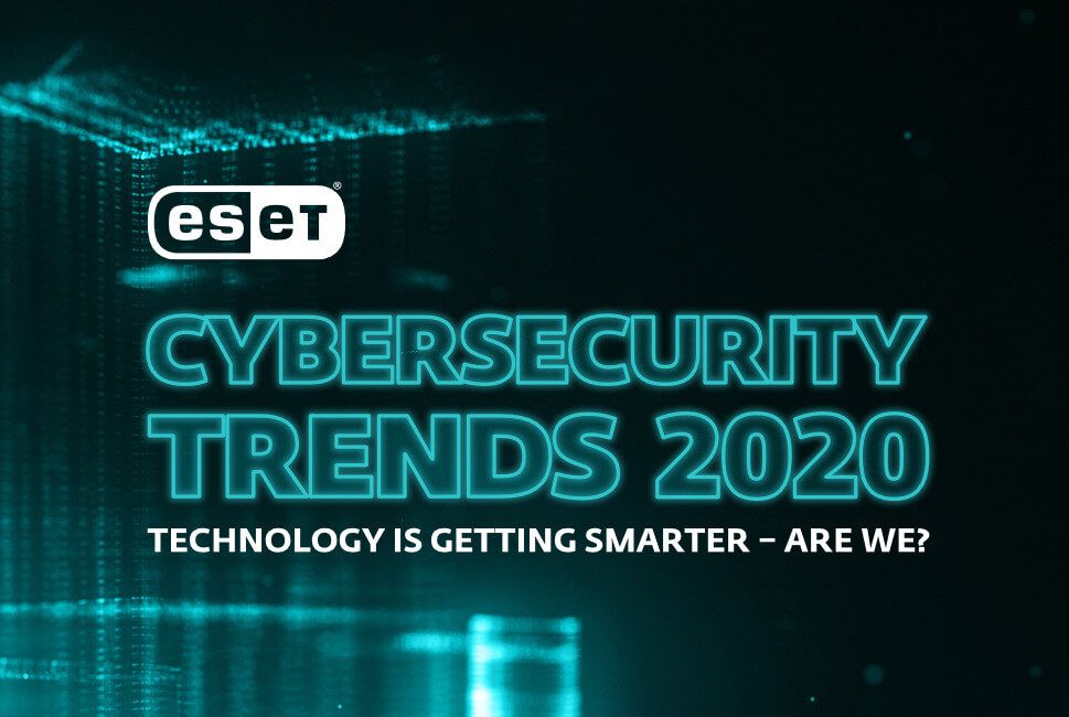 Pełna analiza trendów w cyberbezpieczeństwie na rok 2020.
